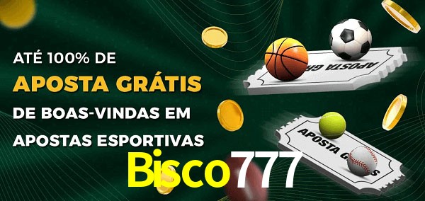Bisco777 Ate 100% de Aposta Gratis