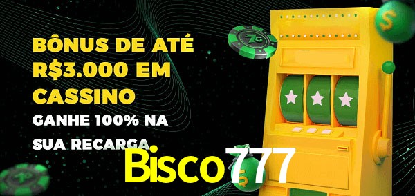 Bisco777 melhor bônus de depósito